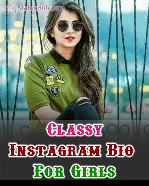 Classy Instagram Bio for Girls