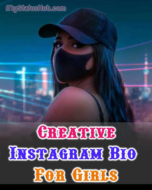 Creative Instagram Bio For Girls