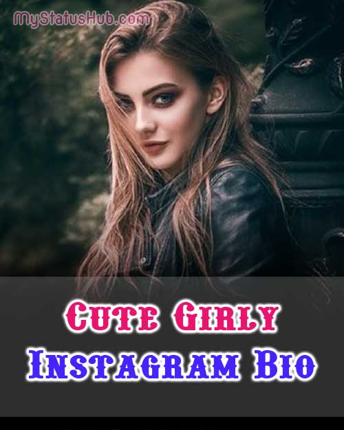 Cute Girly Instagram Bio