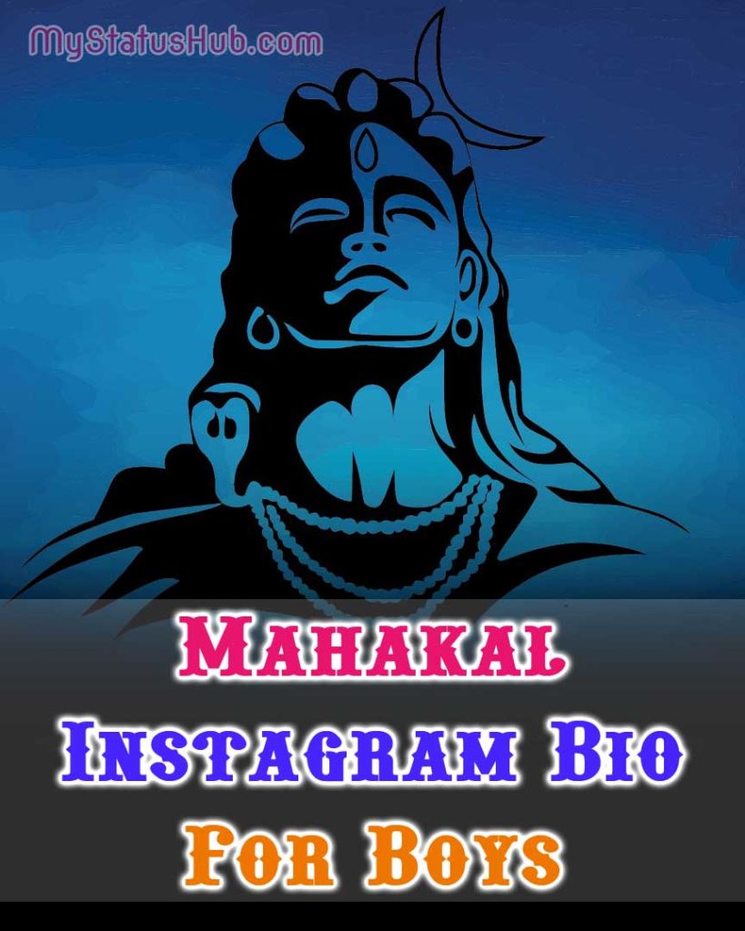Mahakal Instagram Bio For Boys