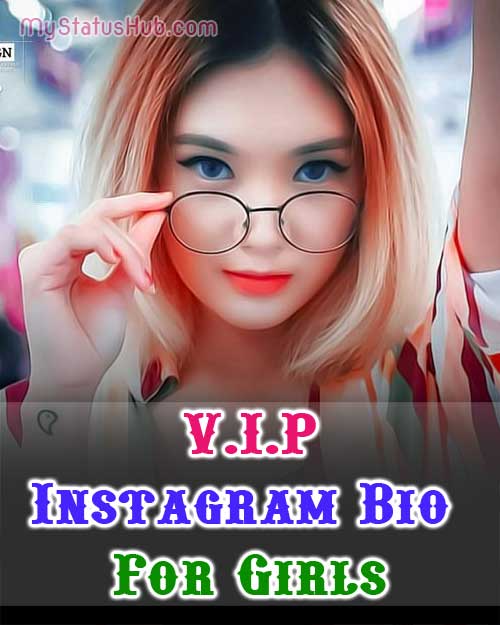 VIP Instagram Bio for Girls